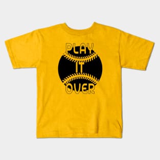 Play it over Kids T-Shirt